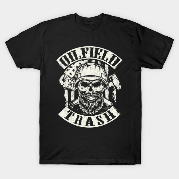 Vintage Oilfield Trash T-Shirt by Dailygrind